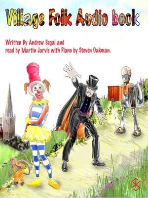 cover image of Clarissa the Clown, Majesty the Magician, and Roberto the Robot